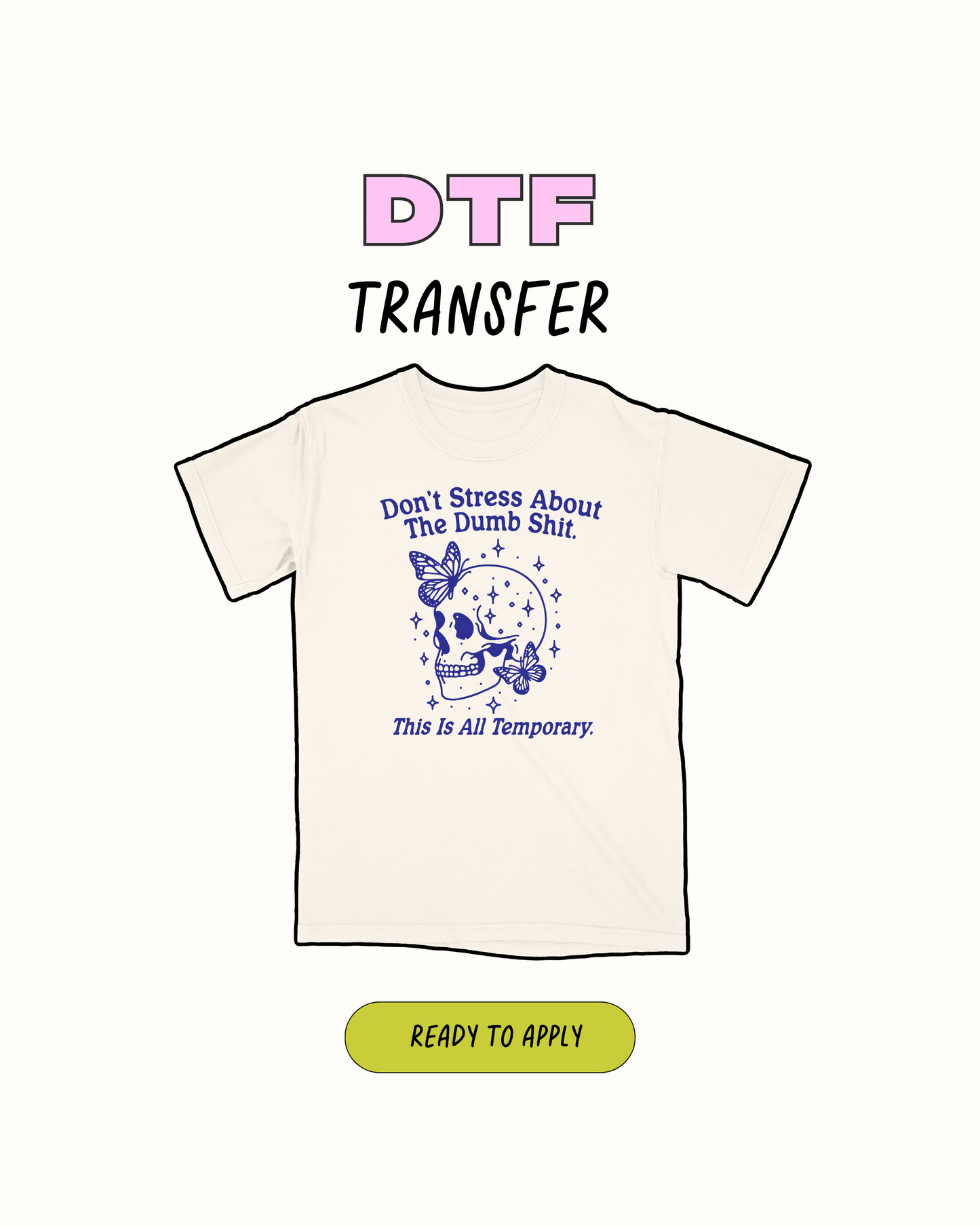 Dont Stress - DTF Transfer
