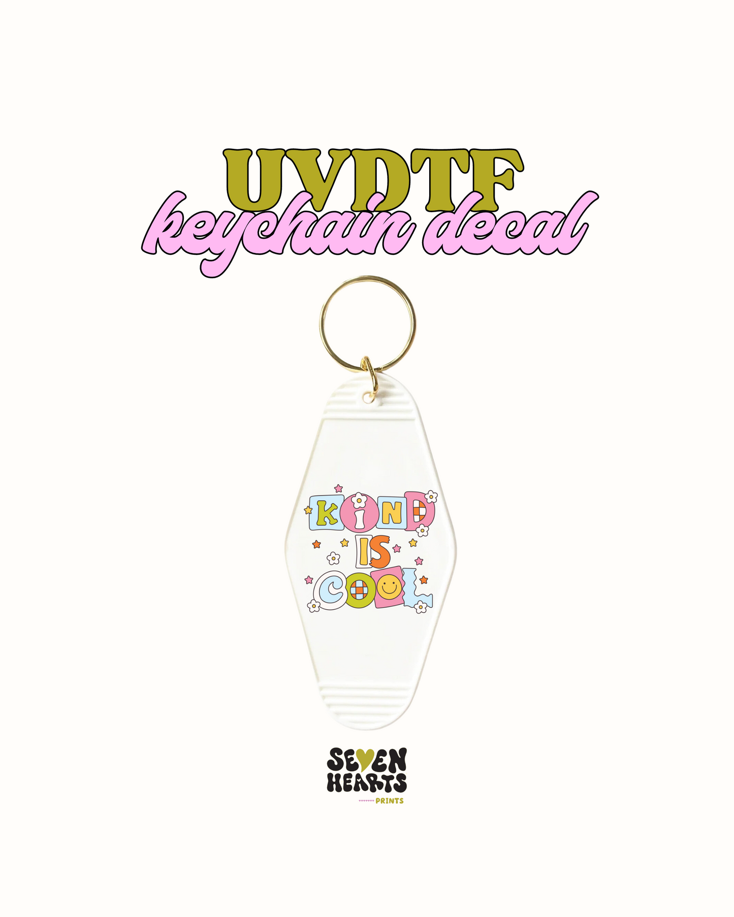 Kind is cool - UVDTF Keychain