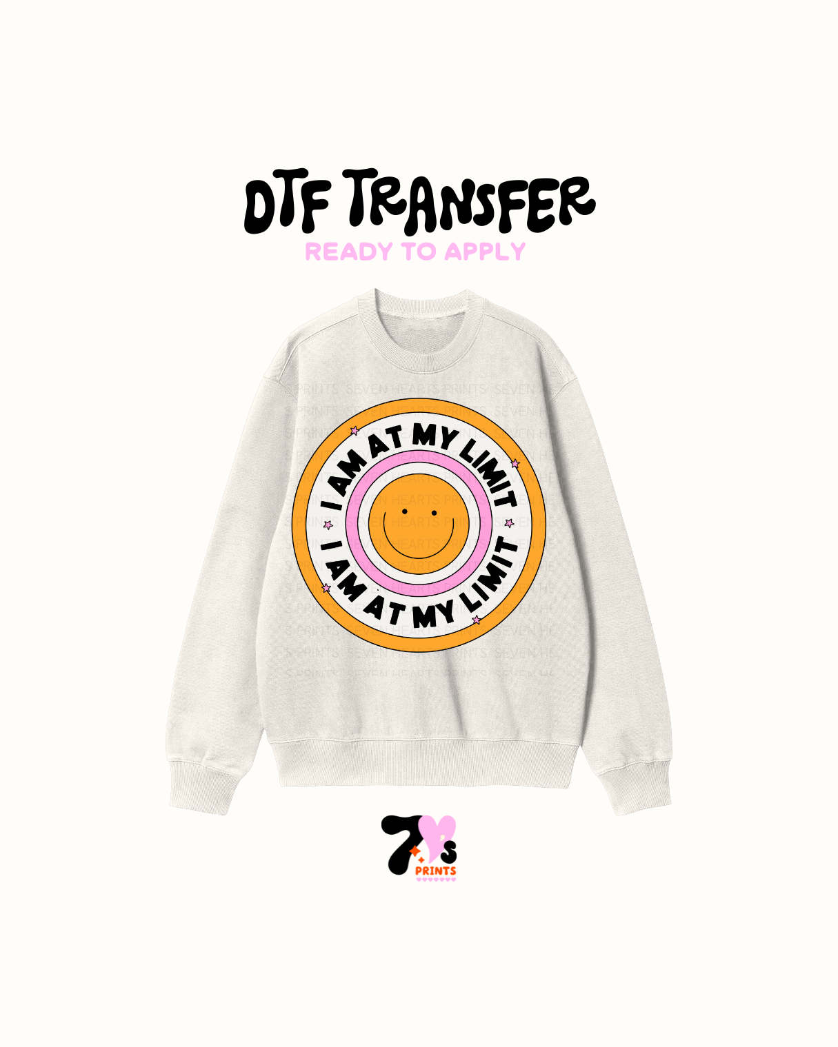 Iam at my limit - DTF Transfers