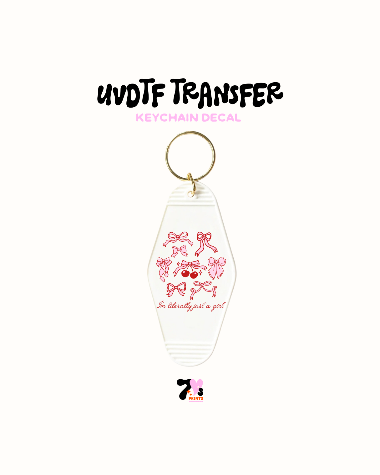 Literally just a girl bows - UVDTF Keychain
