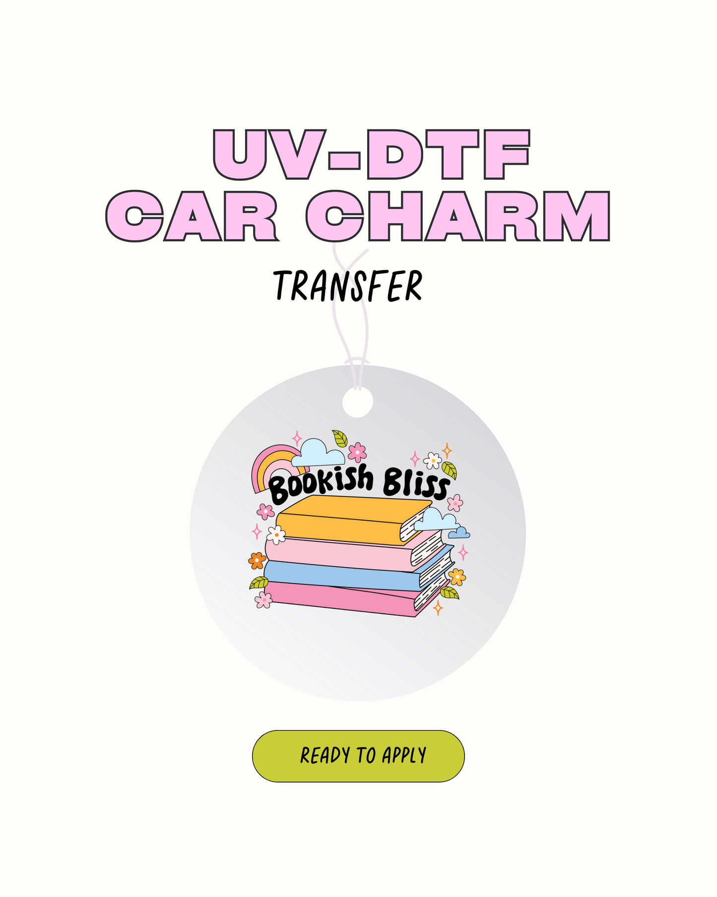 Bokish Bliss - UVDTF Car Charm Decal