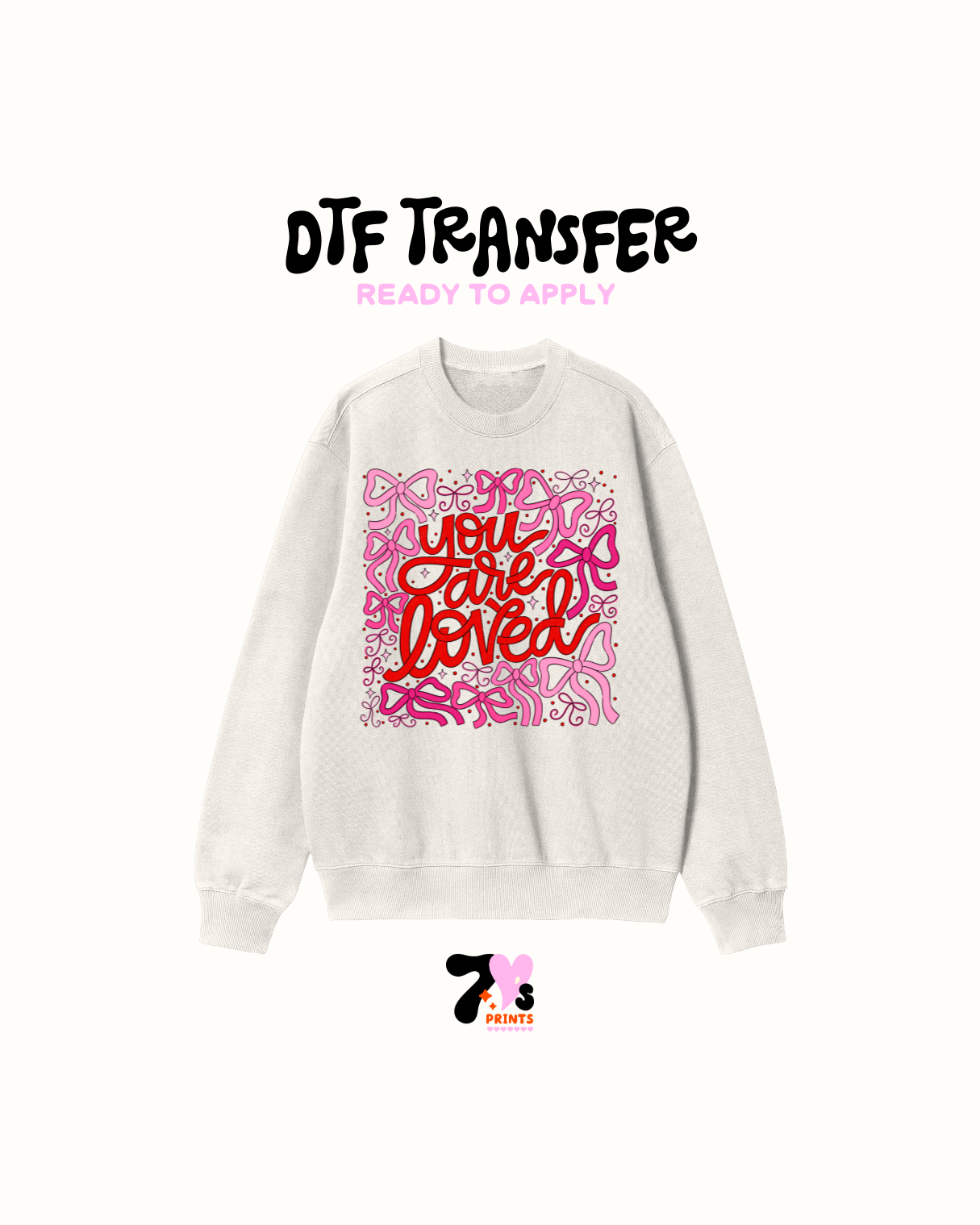 You are loved (Pink)- DTF Transfers