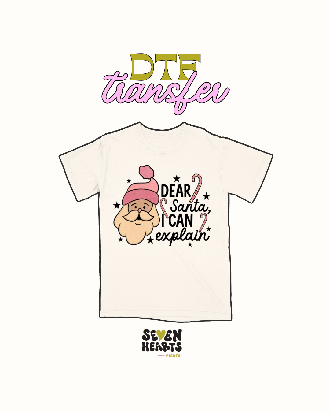 Dear santa I can explain - DTF Transfers