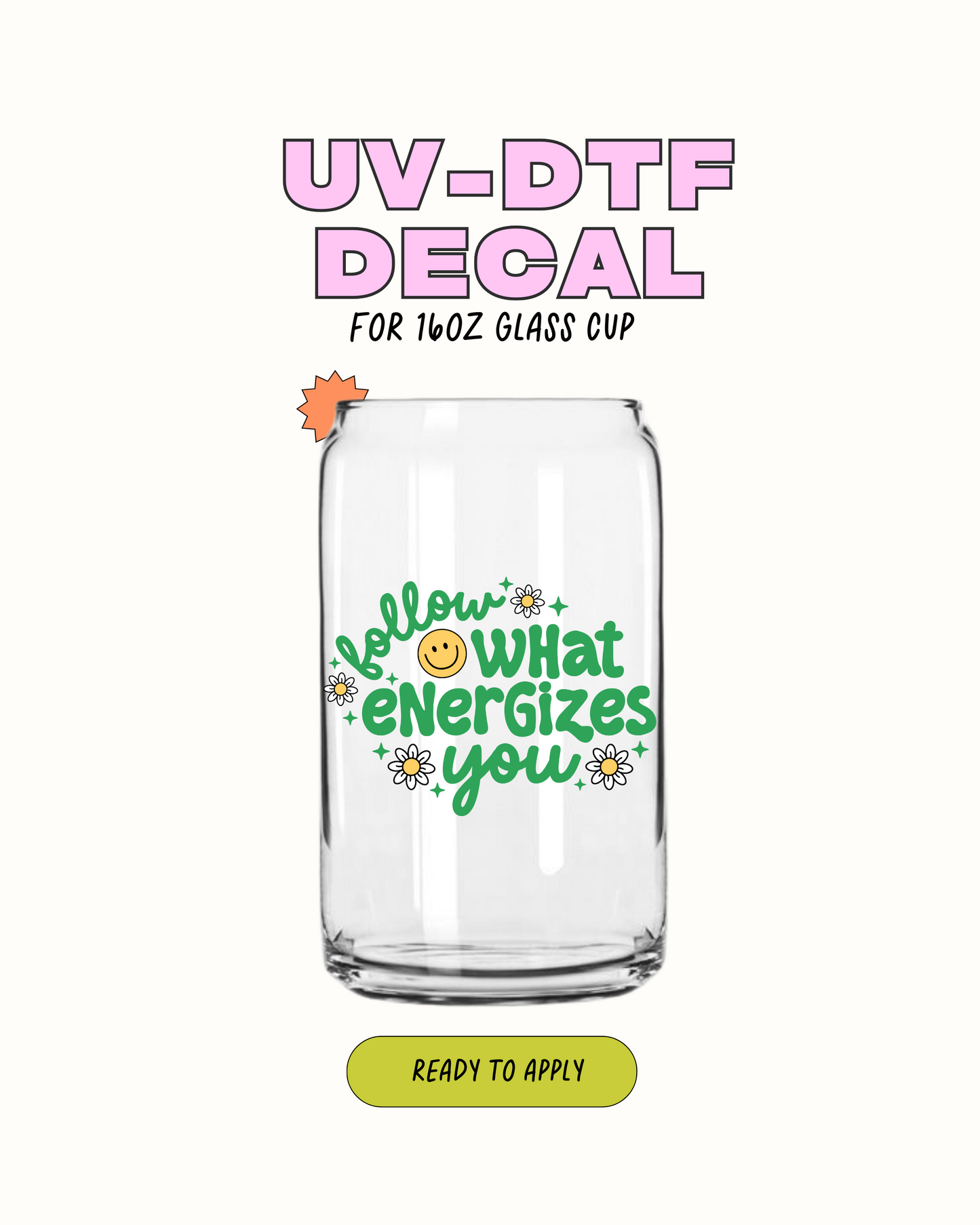 Sigue lo que te da energía - UVDTF