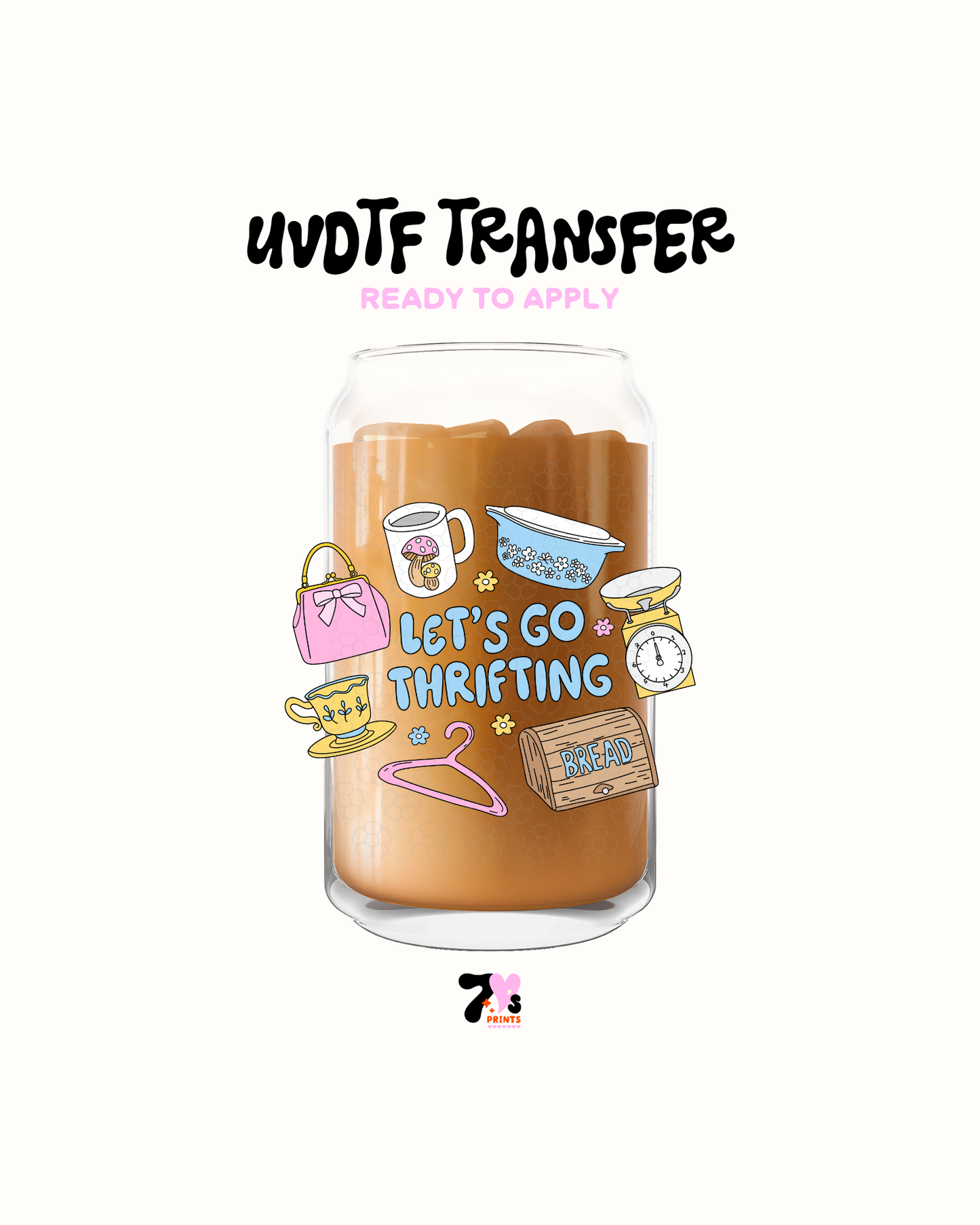 Lets go thrifting- UVDTF Decal