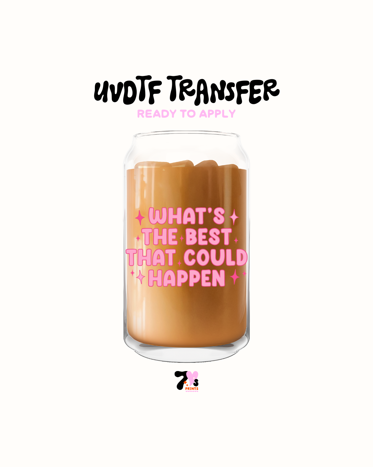 What's the best that can happen - UVDTF Decal