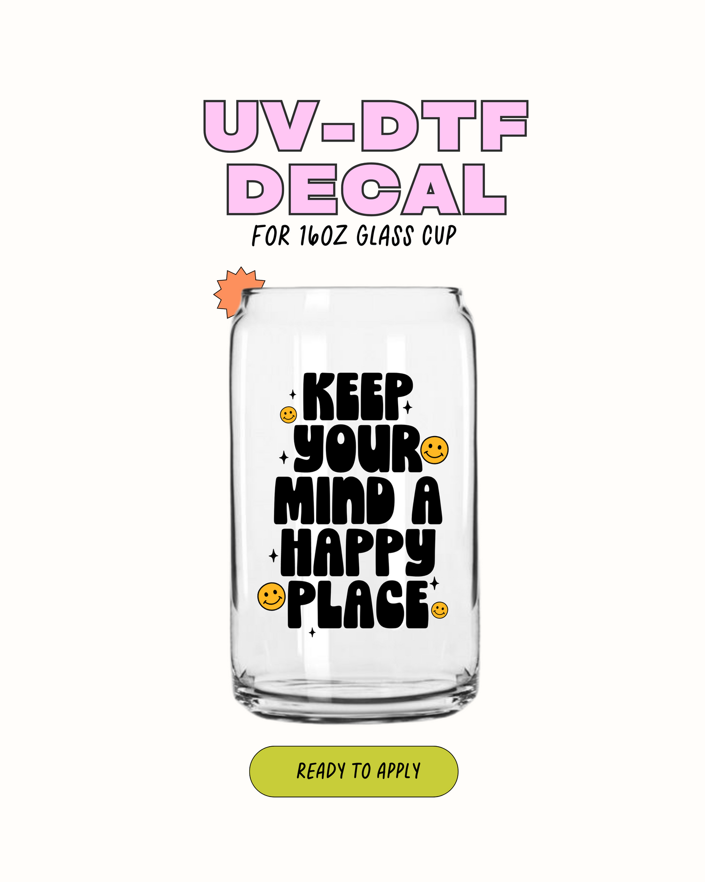Mantenga su mente como un lugar feliz - UVDTF