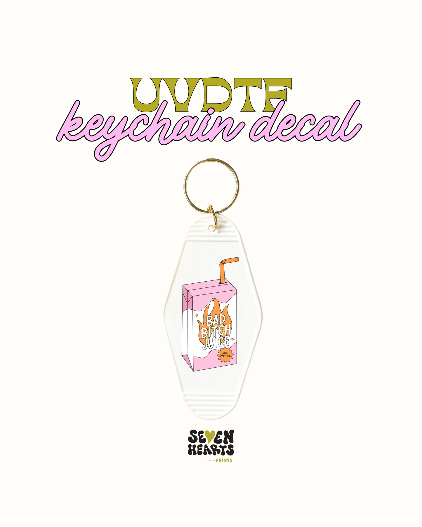 Bad bitch juice - UVDTF Keychain