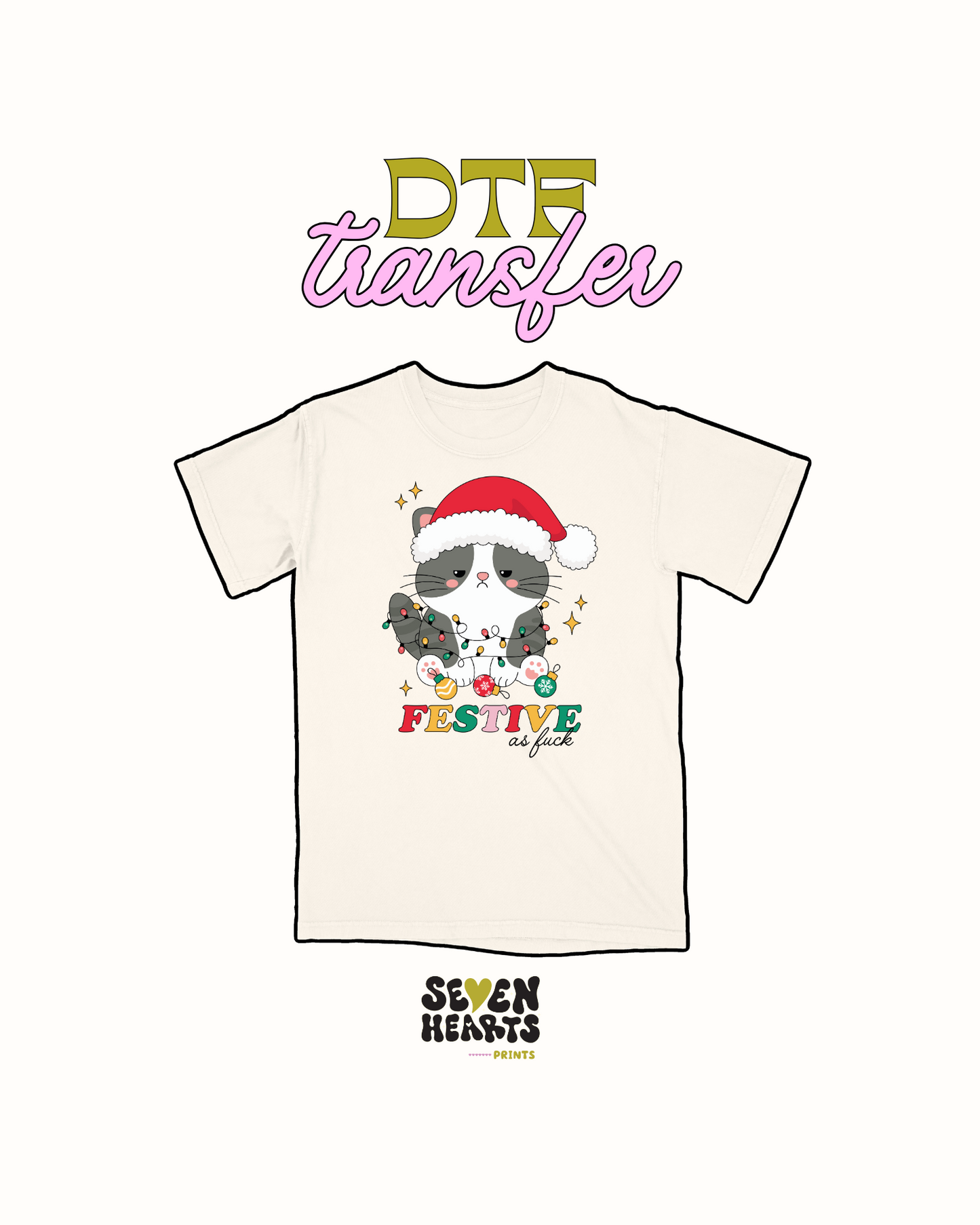 Festive as fuck - DTF Transfer