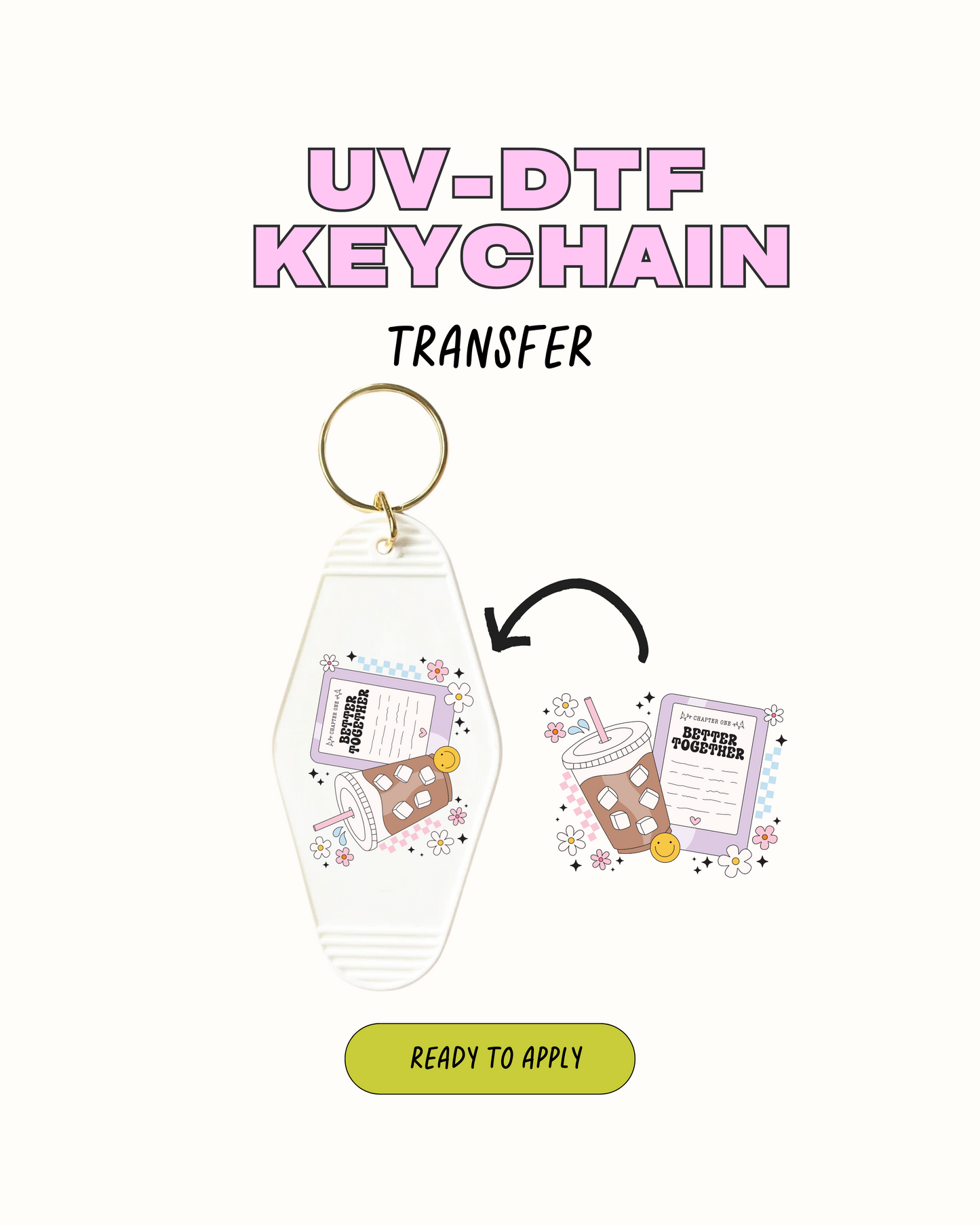 better together - UVDTF Keychain