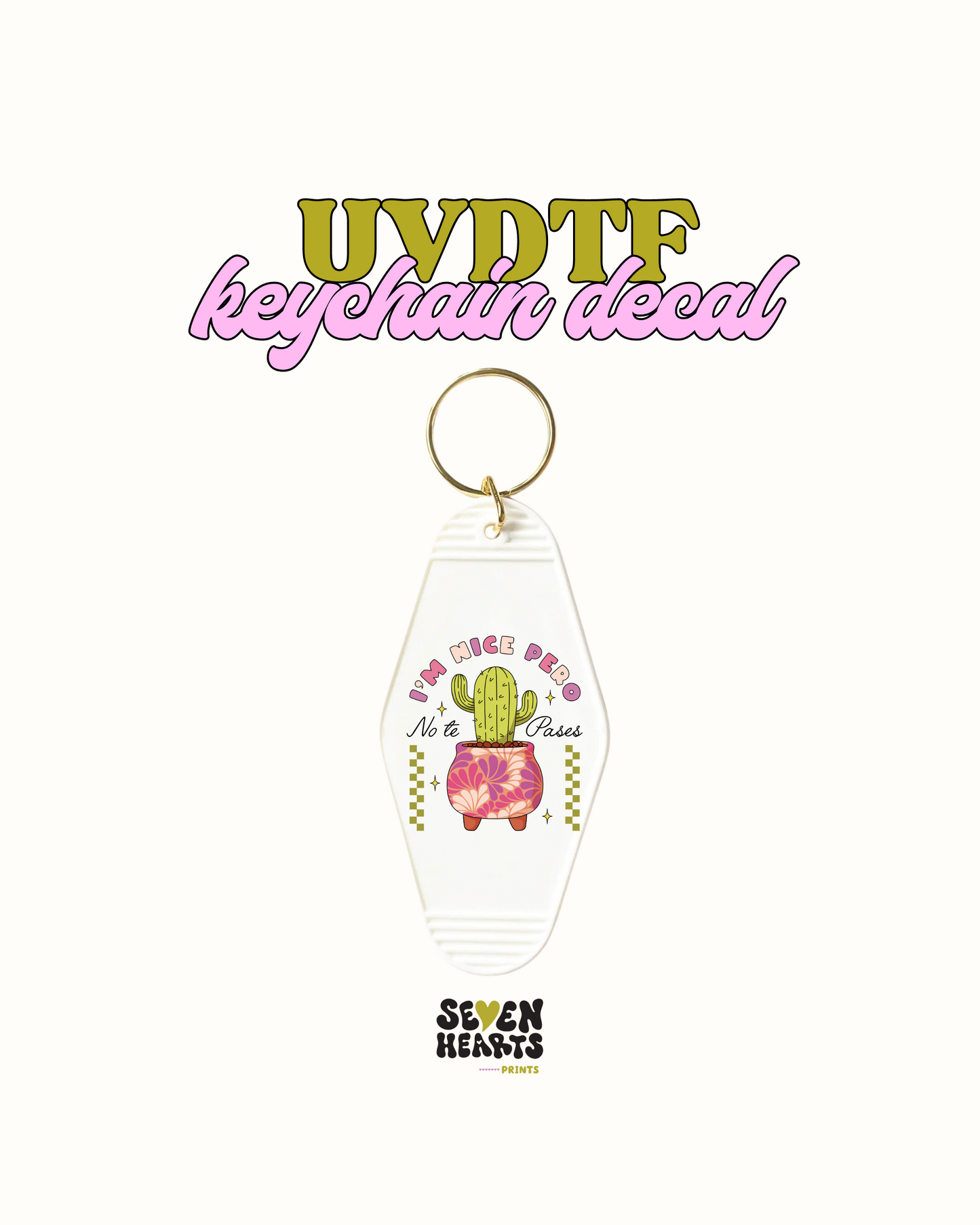 Im nice pero no te pases - UVDTF Keychain
