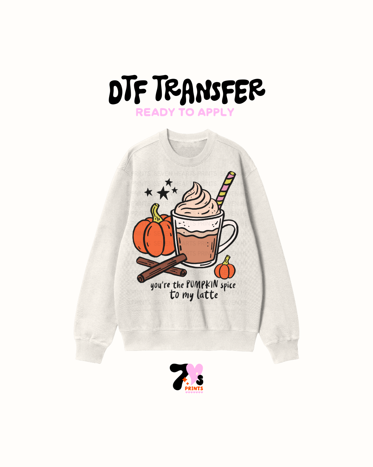 Youre the pumpkin spice to my latte - DTF Transfers