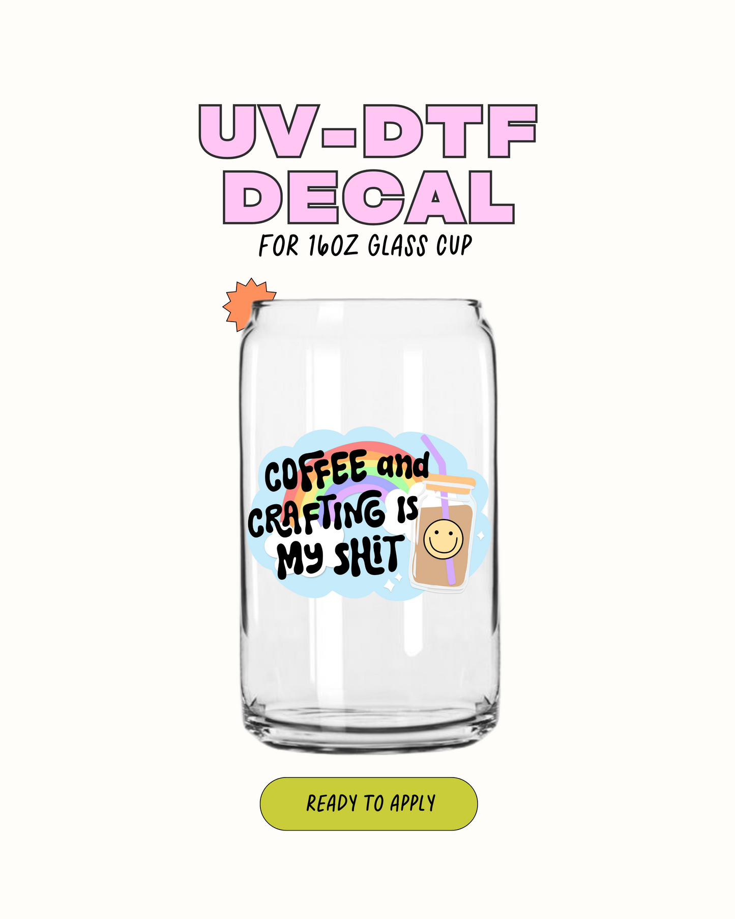 Coffee and scrafting is my shit - UVDTF