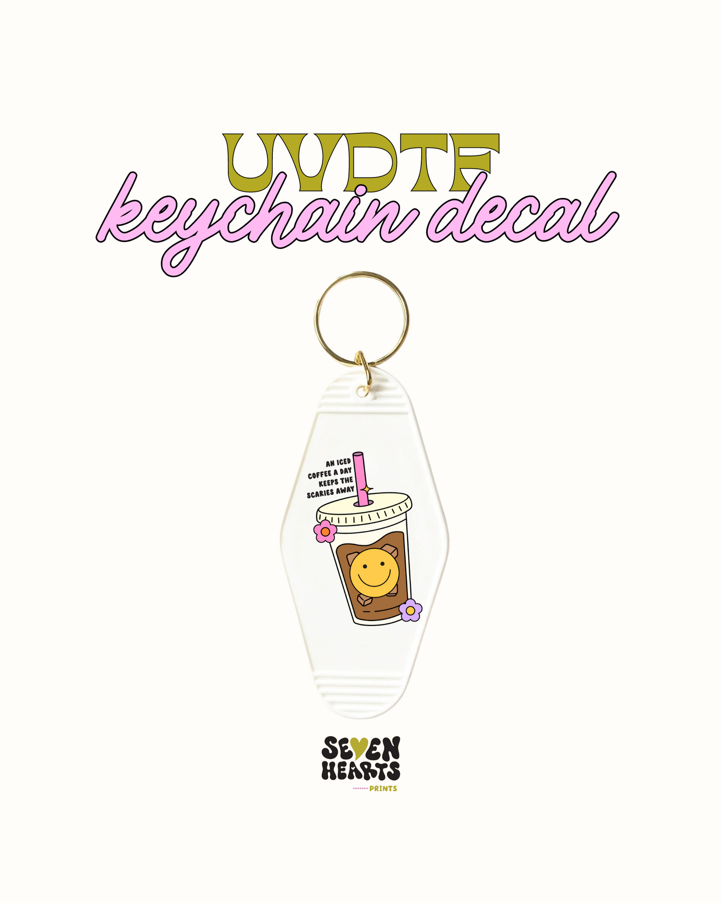 Iced coffee a day keeps scaries away - UVDTF Keychain