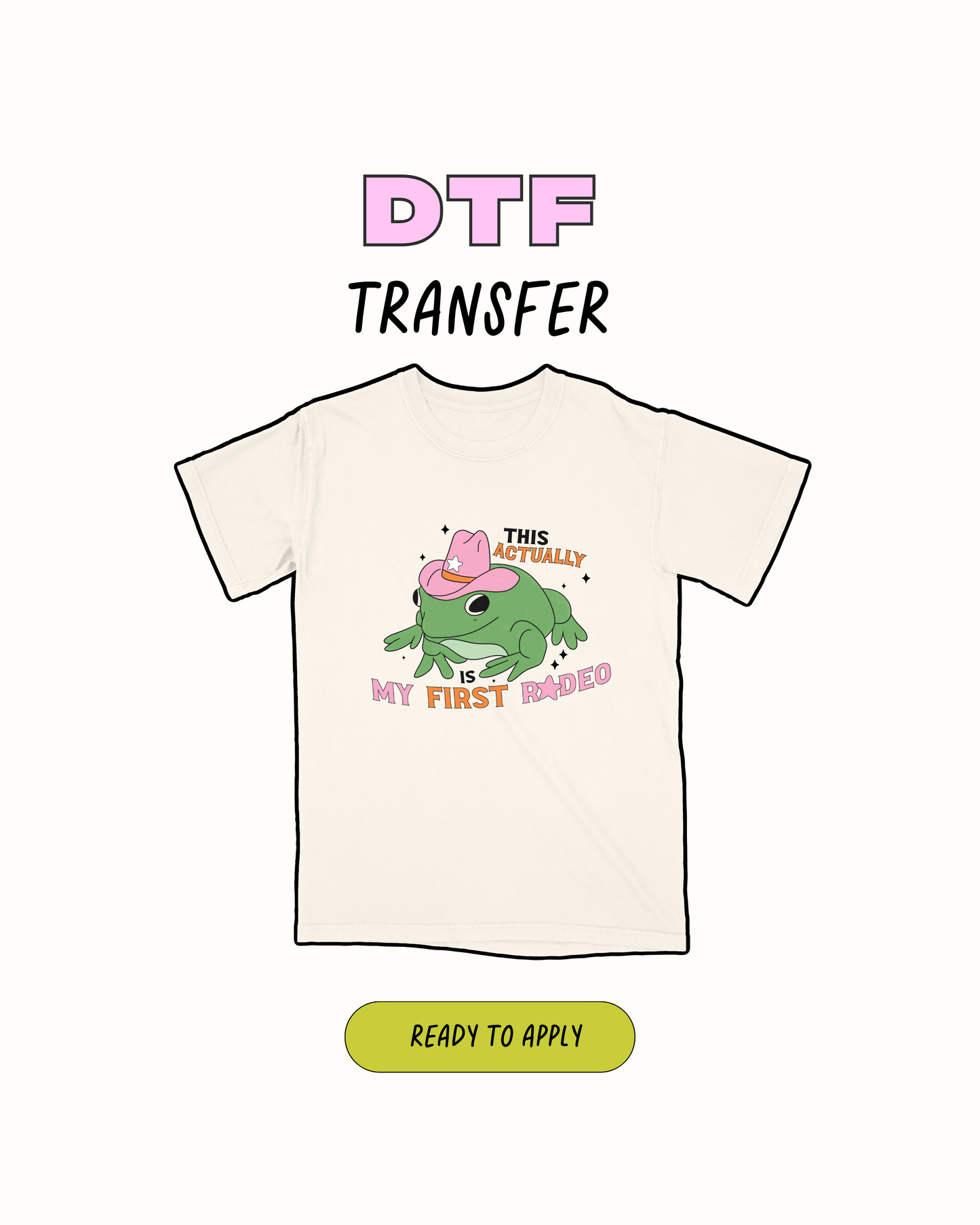 Not my first rodeo - DTF Transfer