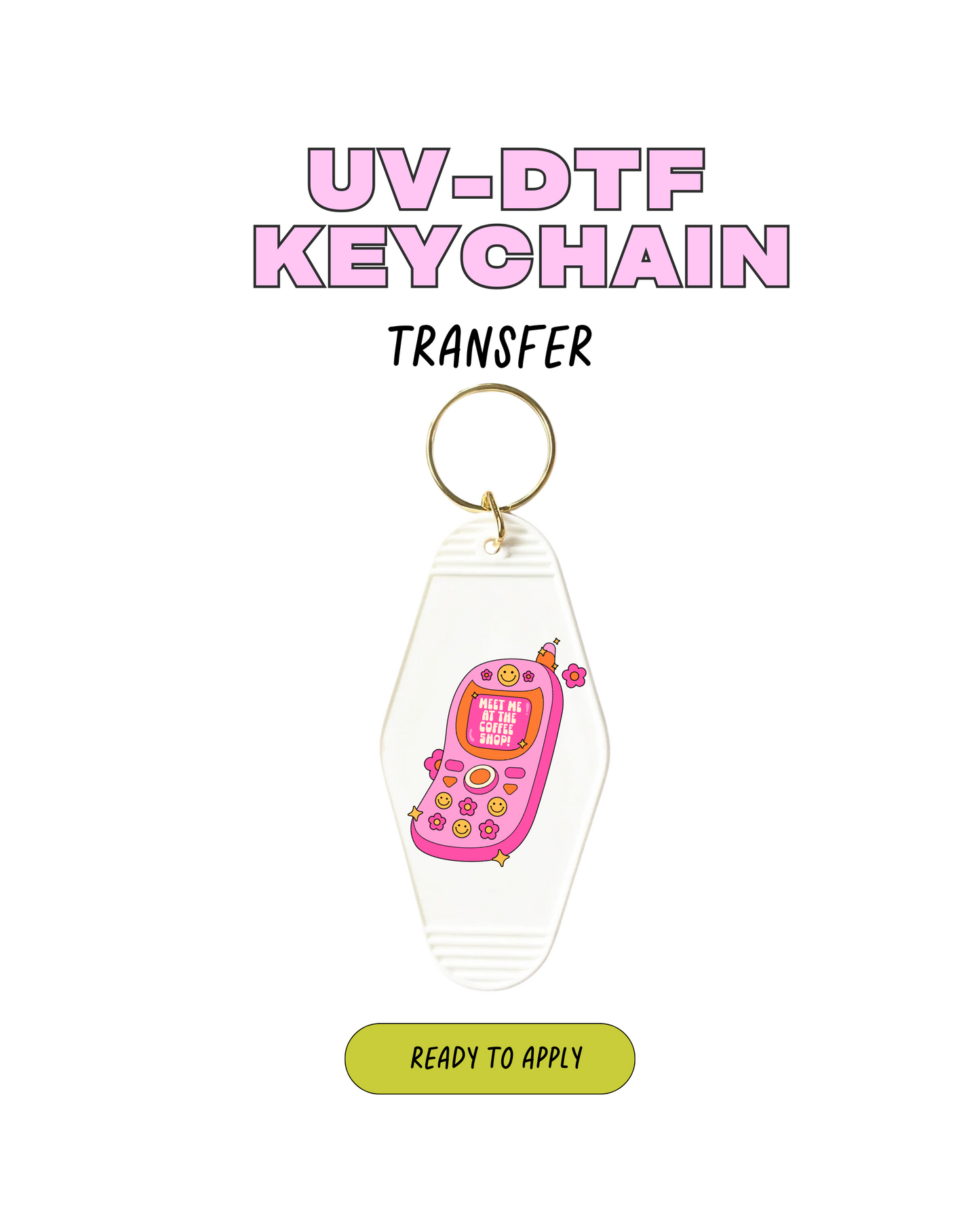 Meet me at the coffee shop - UVDTF Keychain