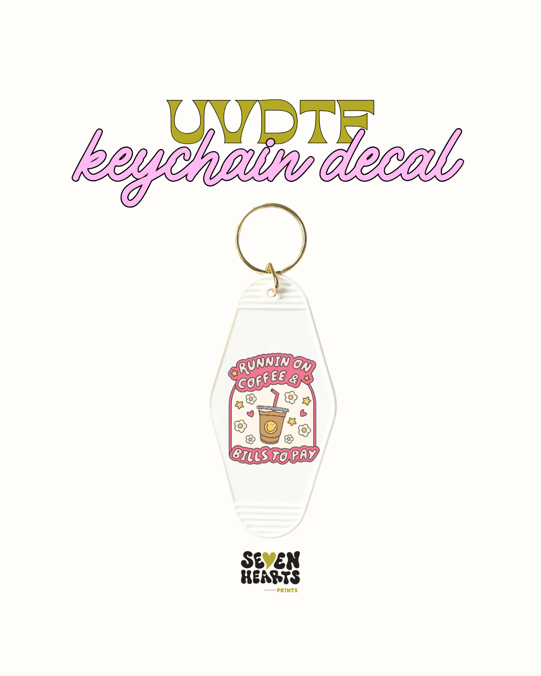 Running on coffee bills to pay- UVDTF Keychain