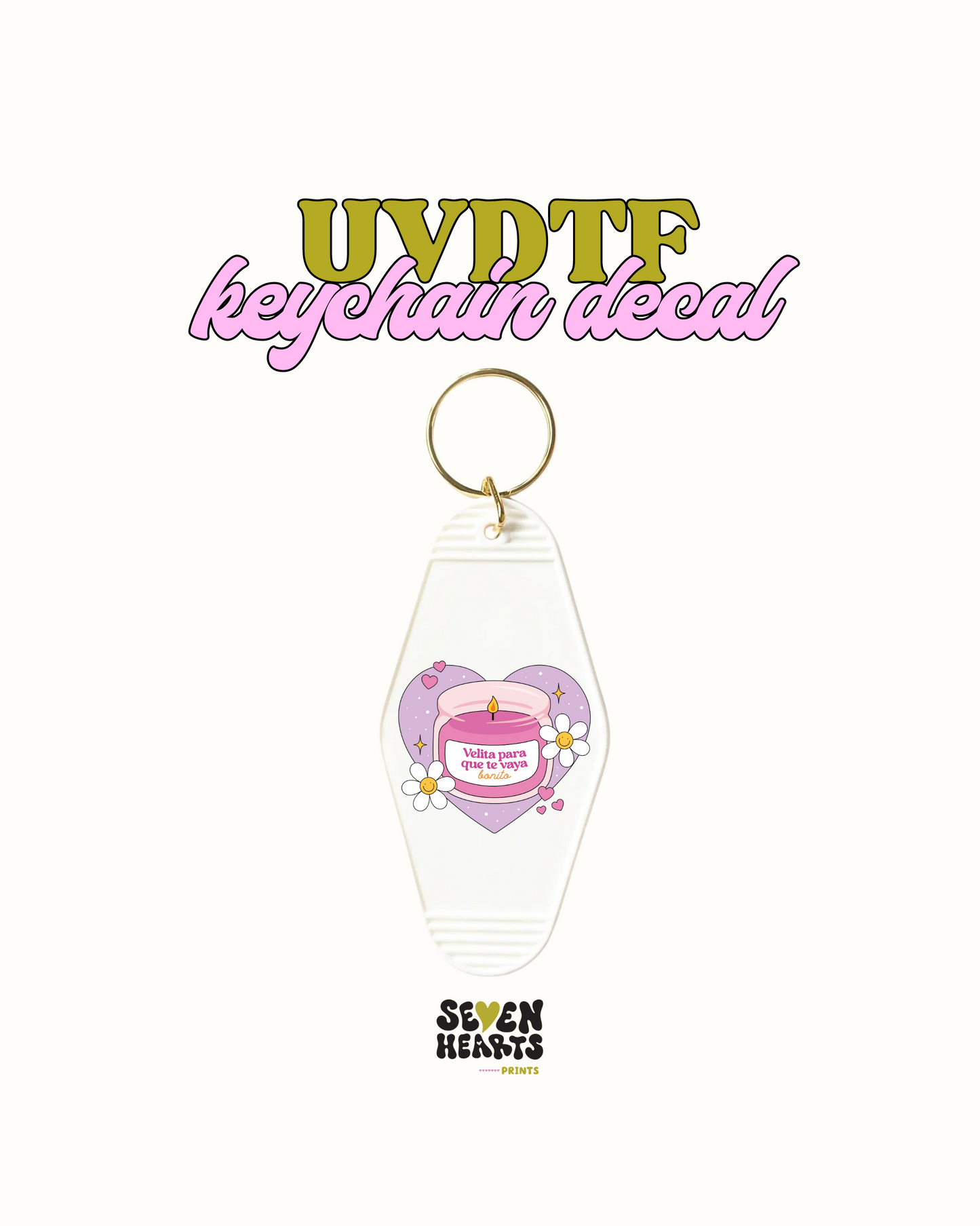 Velita para que te valla bonito - UVDTF Keychain