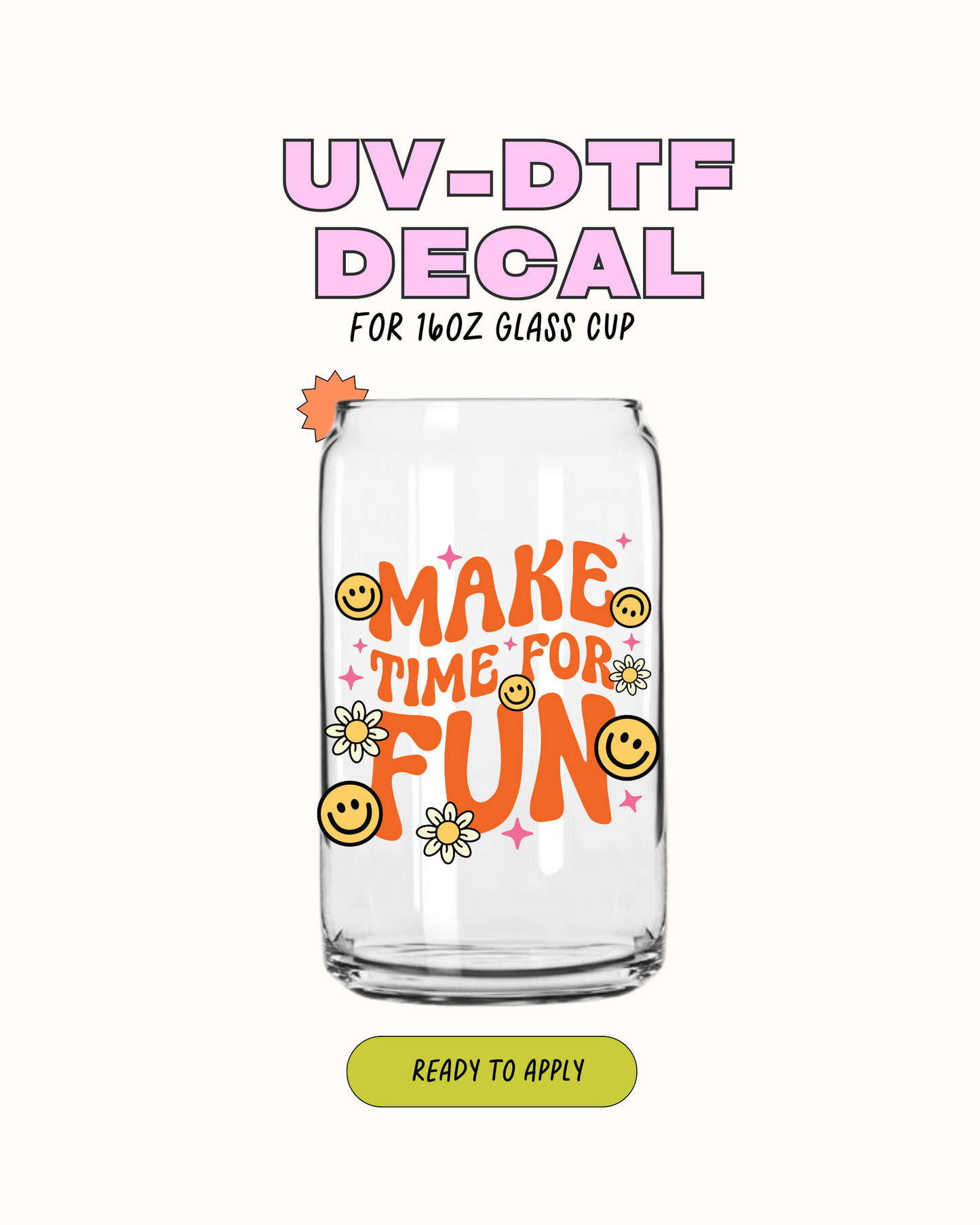 Tómate tiempo para divertirte - UVDTF