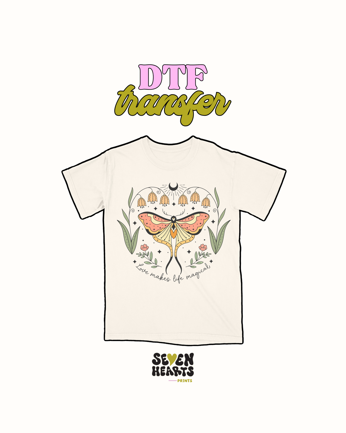 Love makes life Magical - DTF Transfer