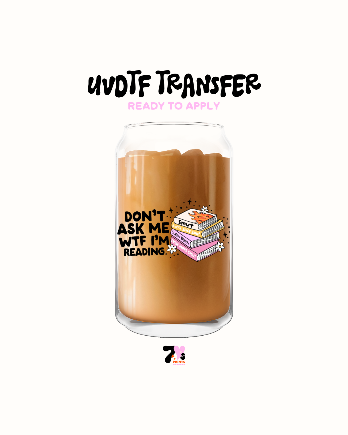 Don't ask me WTF - UVDTF Decal