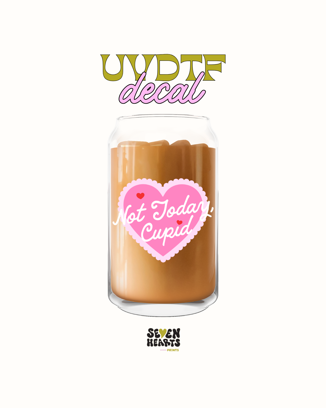 Not today Cupid - UVDTF Decal