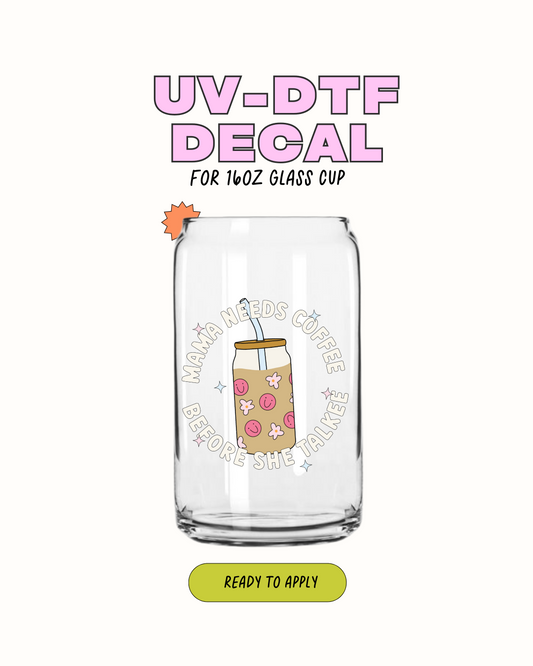 Mama needs coffee - UVDTF