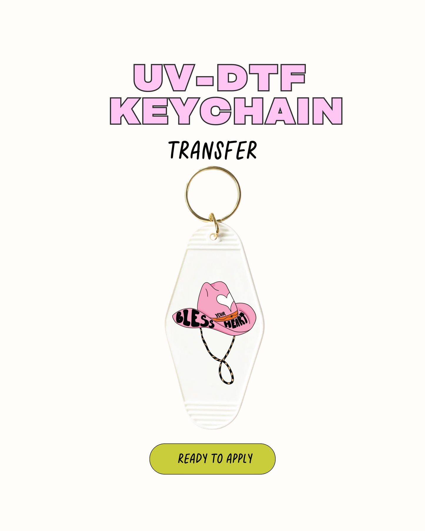 Bless your heart - UVDTF Keychain