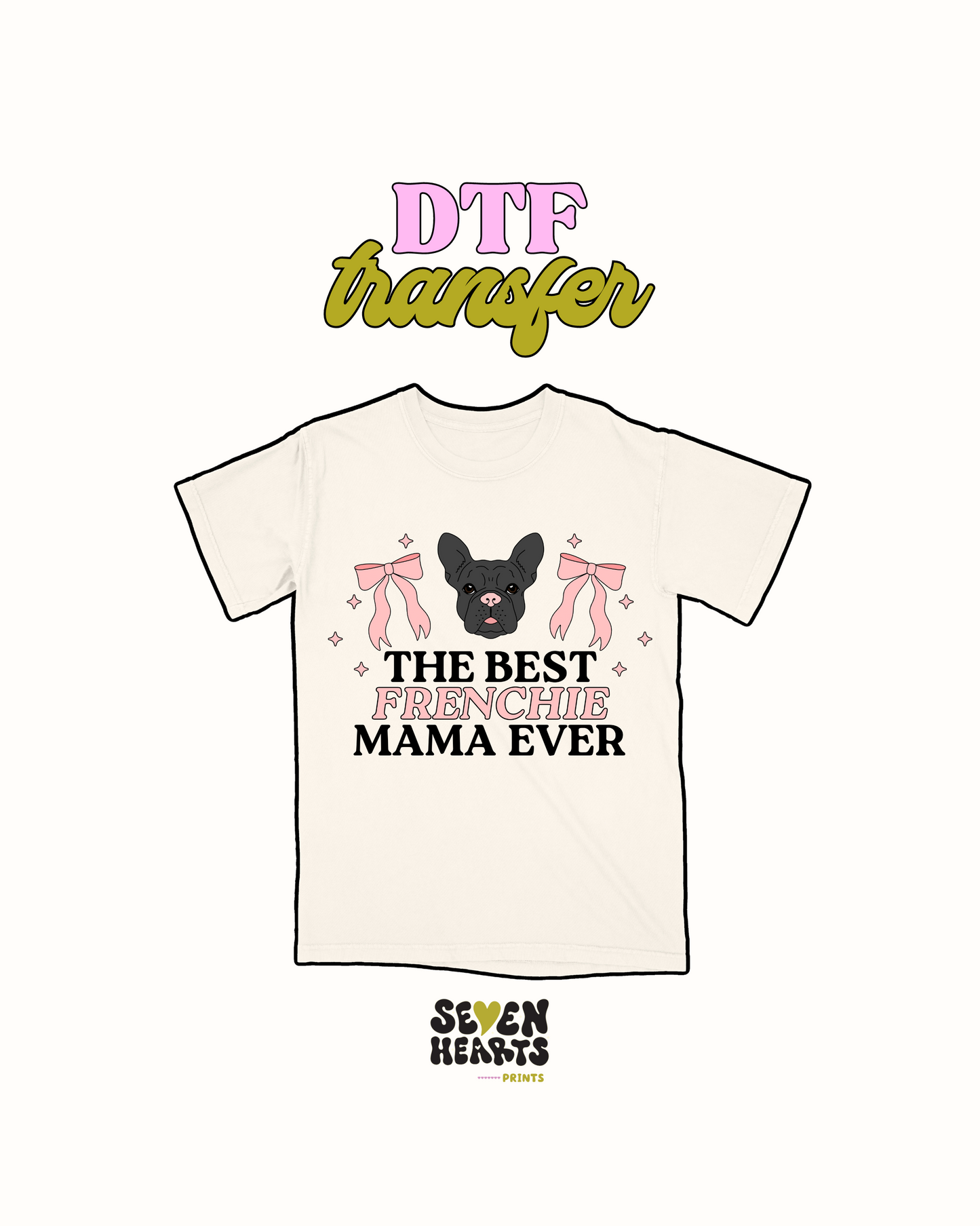 La mejor Frenchie Mama - Transferencia DTF