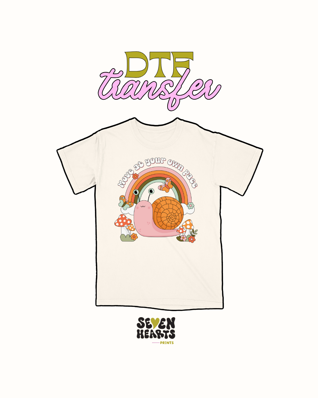 Move at your own paste - DTF Transfer