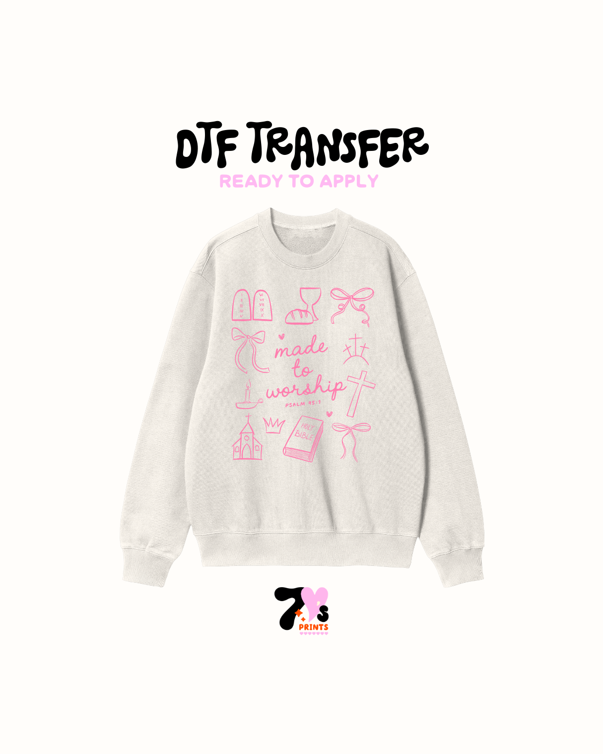 Made to worship - DTF Transfer