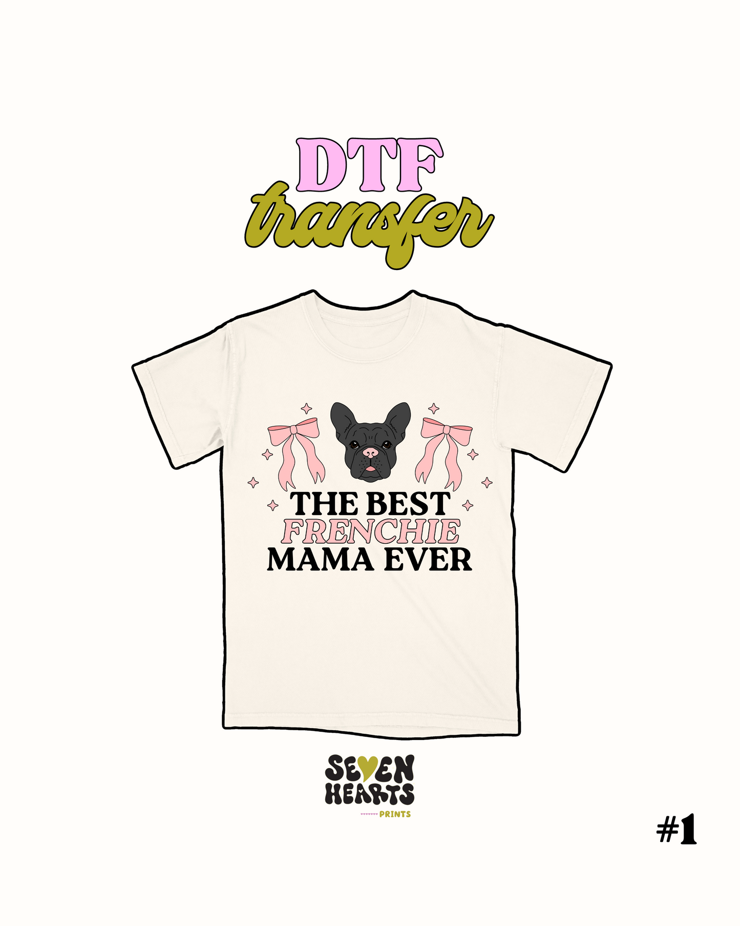 La mejor Frenchie Mama - Transferencia DTF
