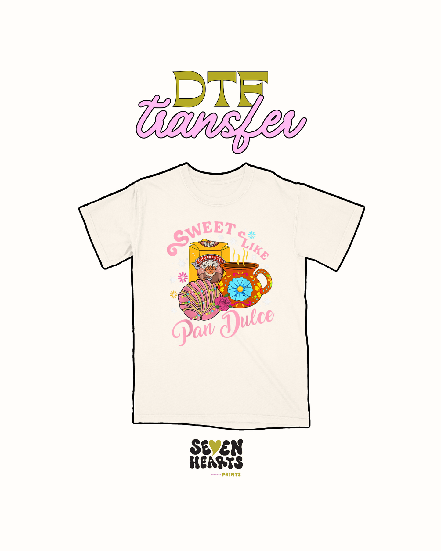 Sweet like pan Dulce - DTF Transfer
