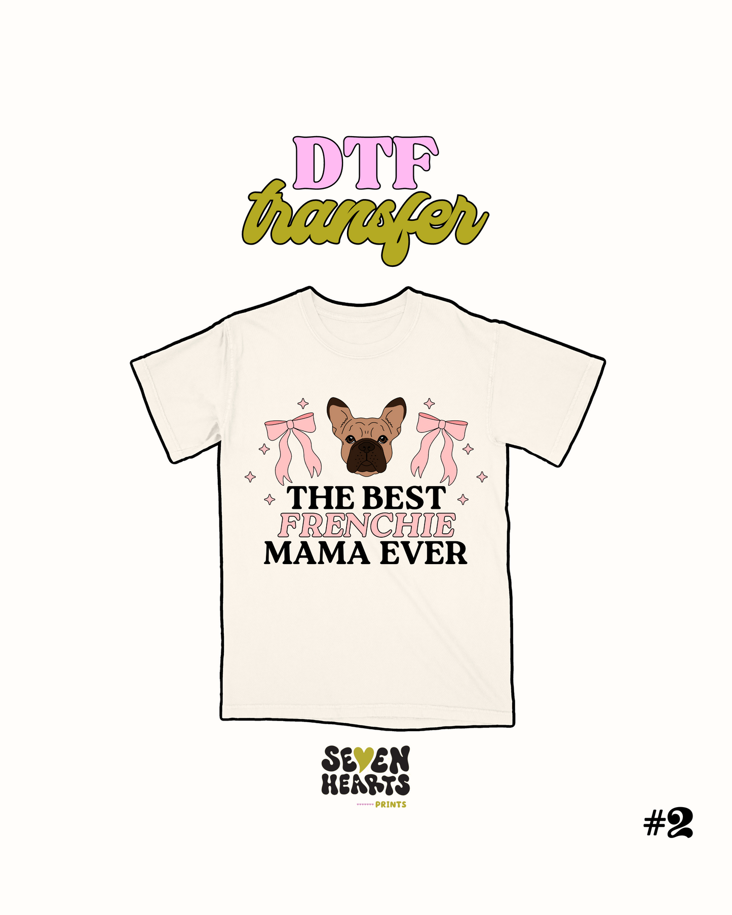 La mejor Frenchie Mama - Transferencia DTF