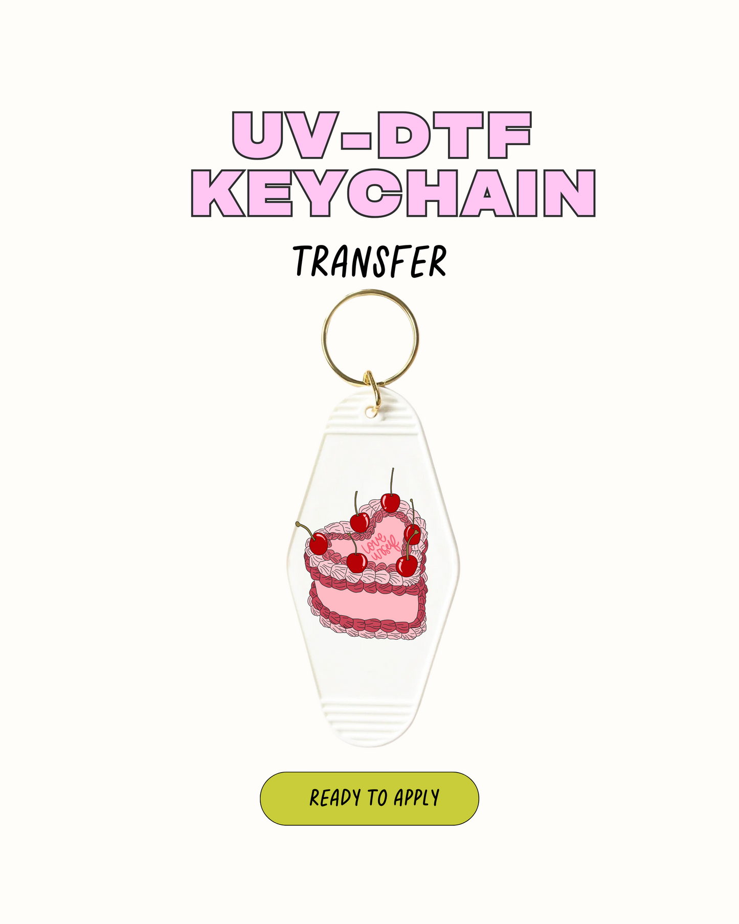 Love Yourself - UVDTF Keychain