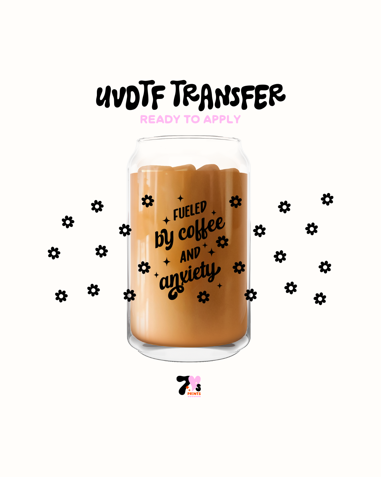 Fueled by coffee and anxiety - UVDTF Wrap