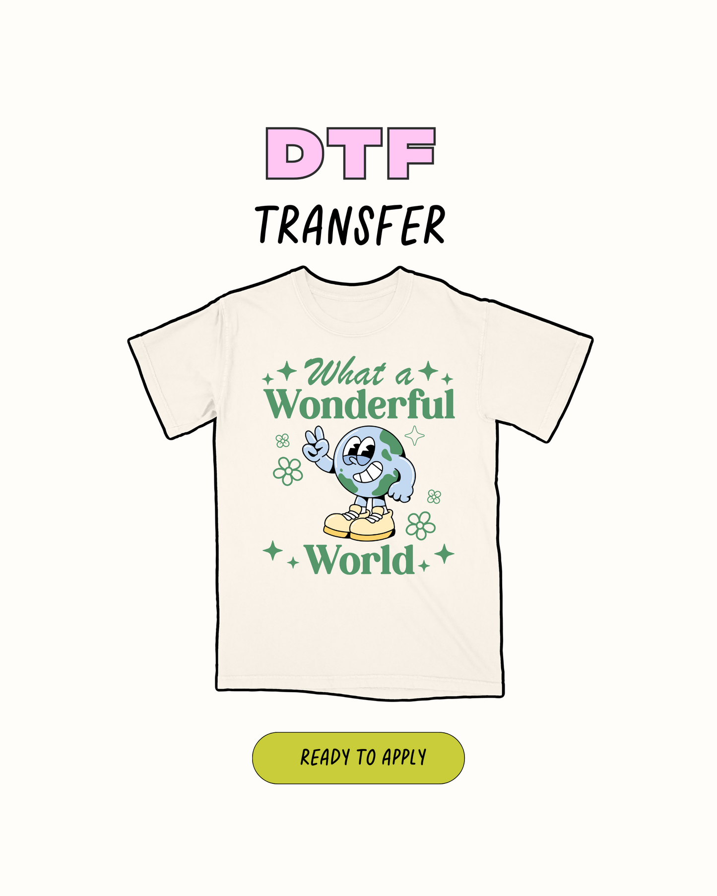 What a wonderful world - DTF Transfer
