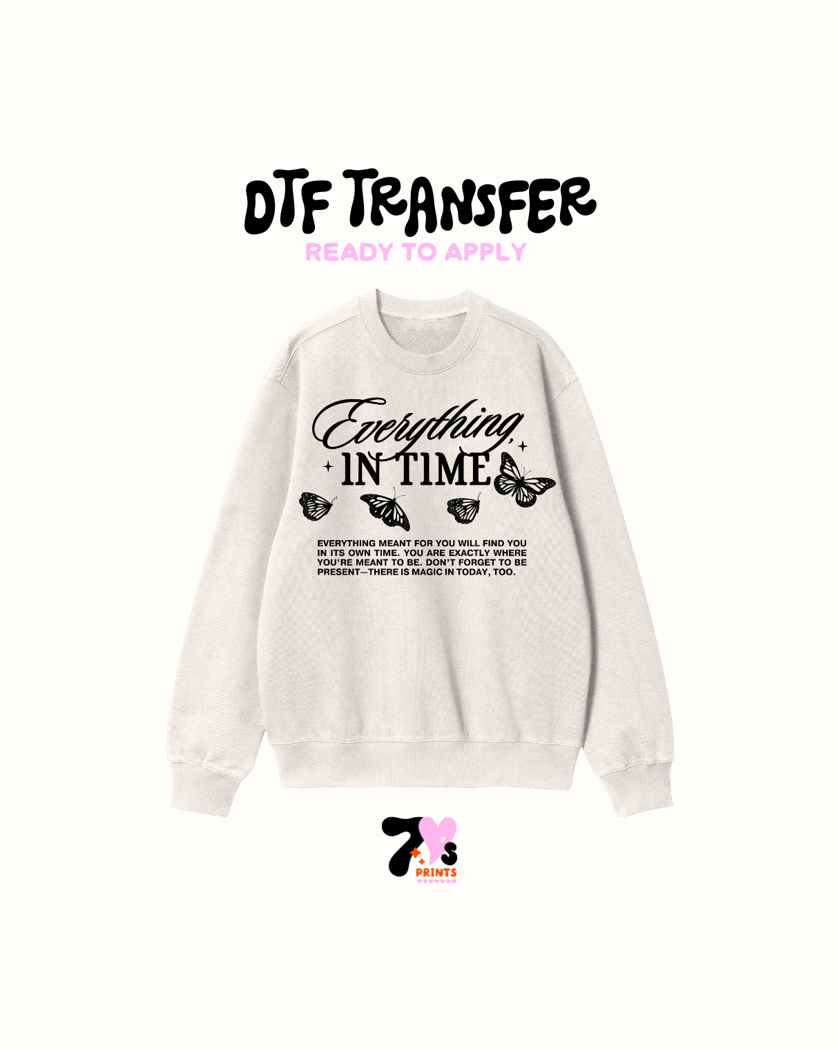 Everything In time - DTF Transfer