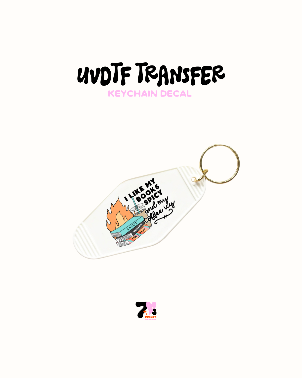 I like my books spicy - UVDTF Keychain