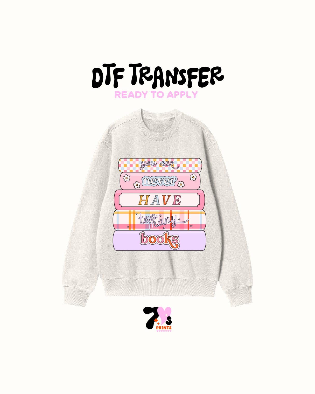 Never have books - DTF Transfers