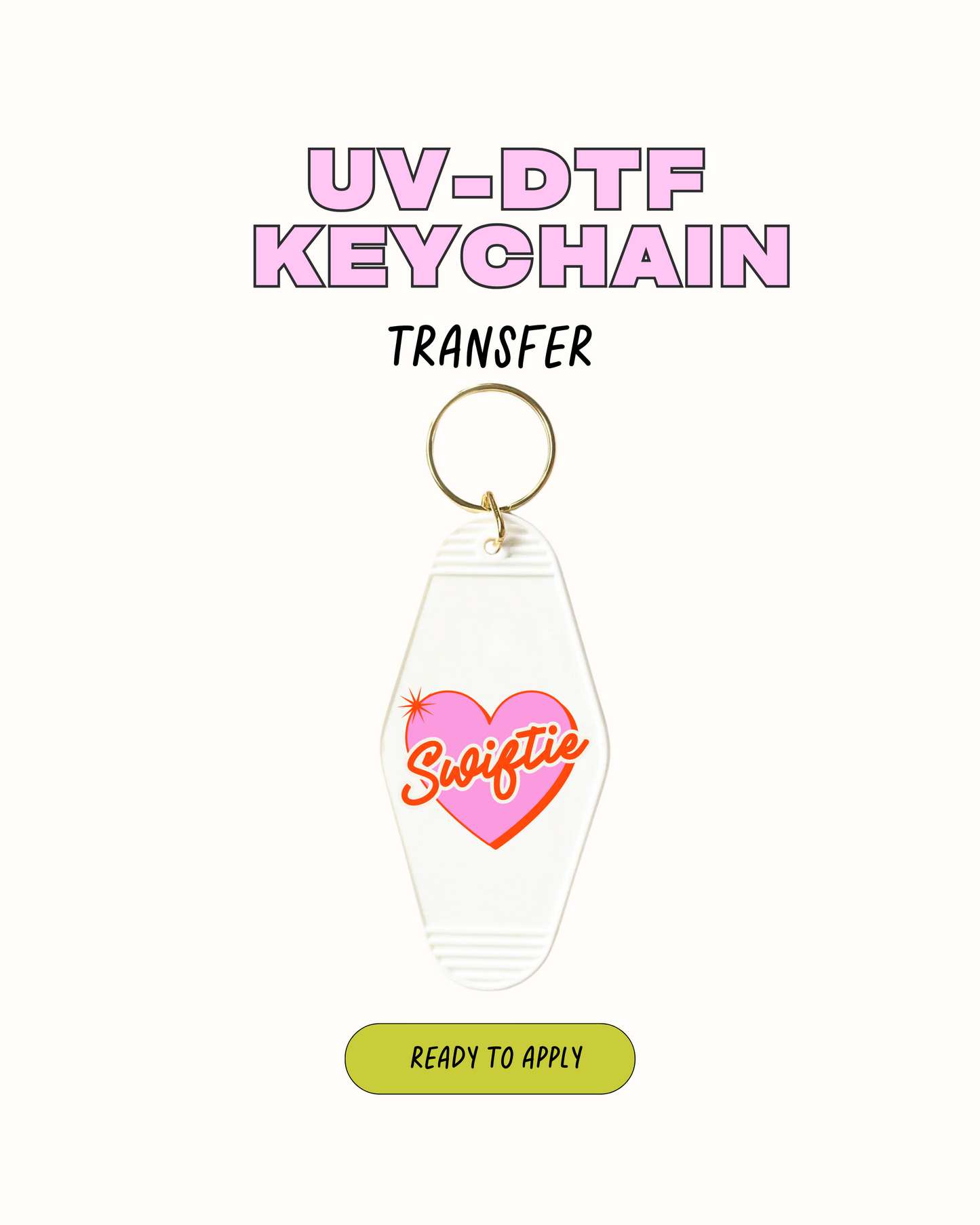 Swiftie - UVDTF Keychain