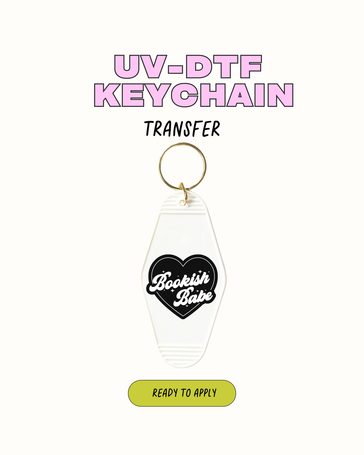 Bookish Babe- UVDTF Keychain