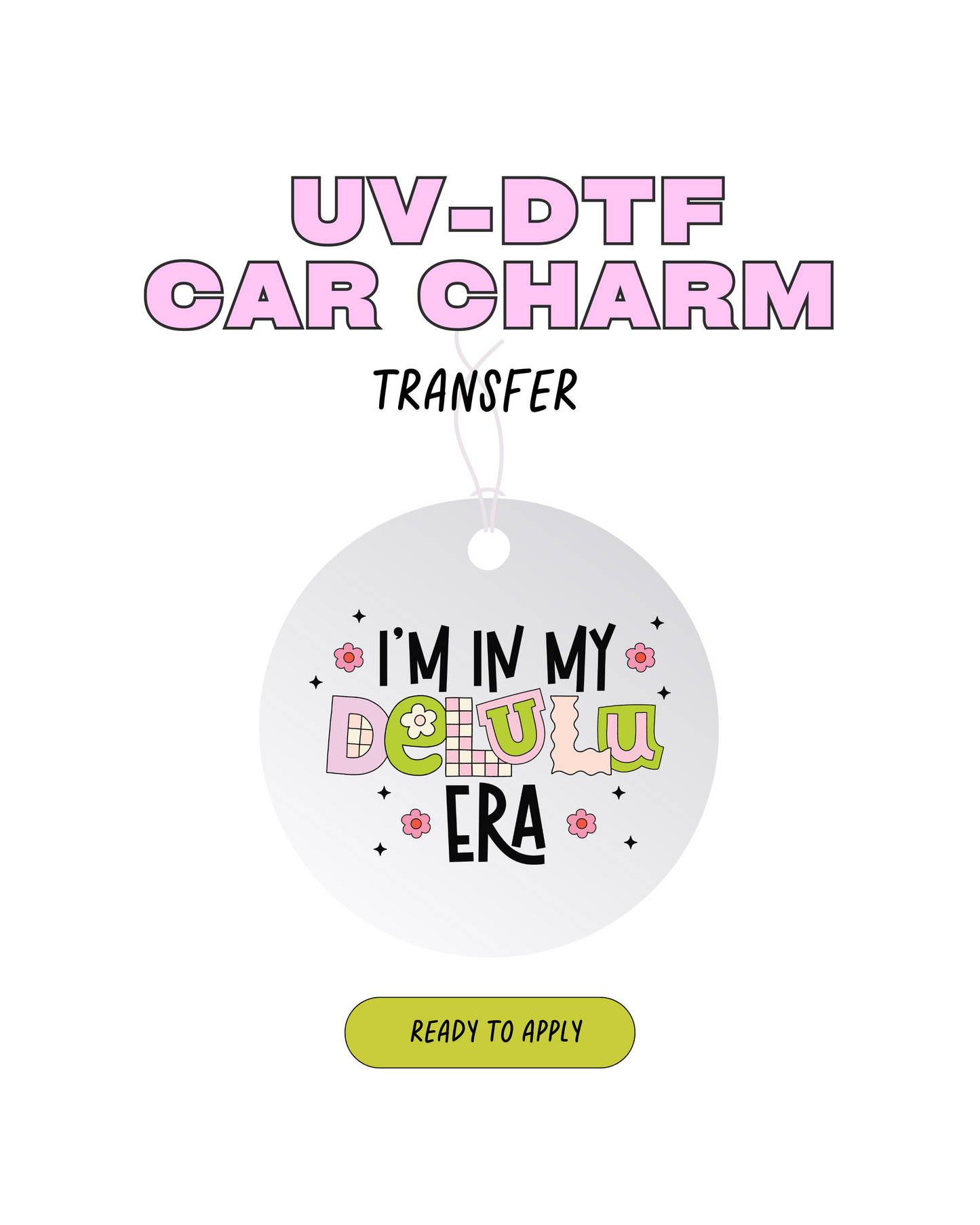 In My Delulu Era- Car Charm Decal