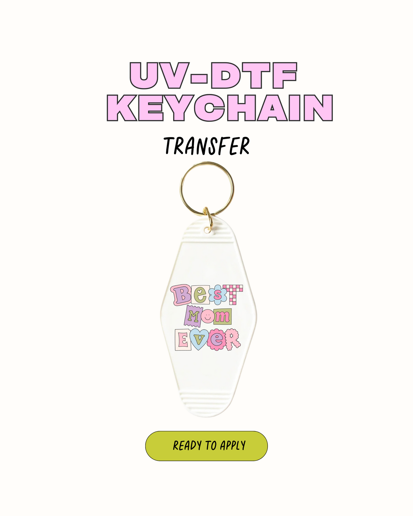 Best Mom - UVDTF Keychain