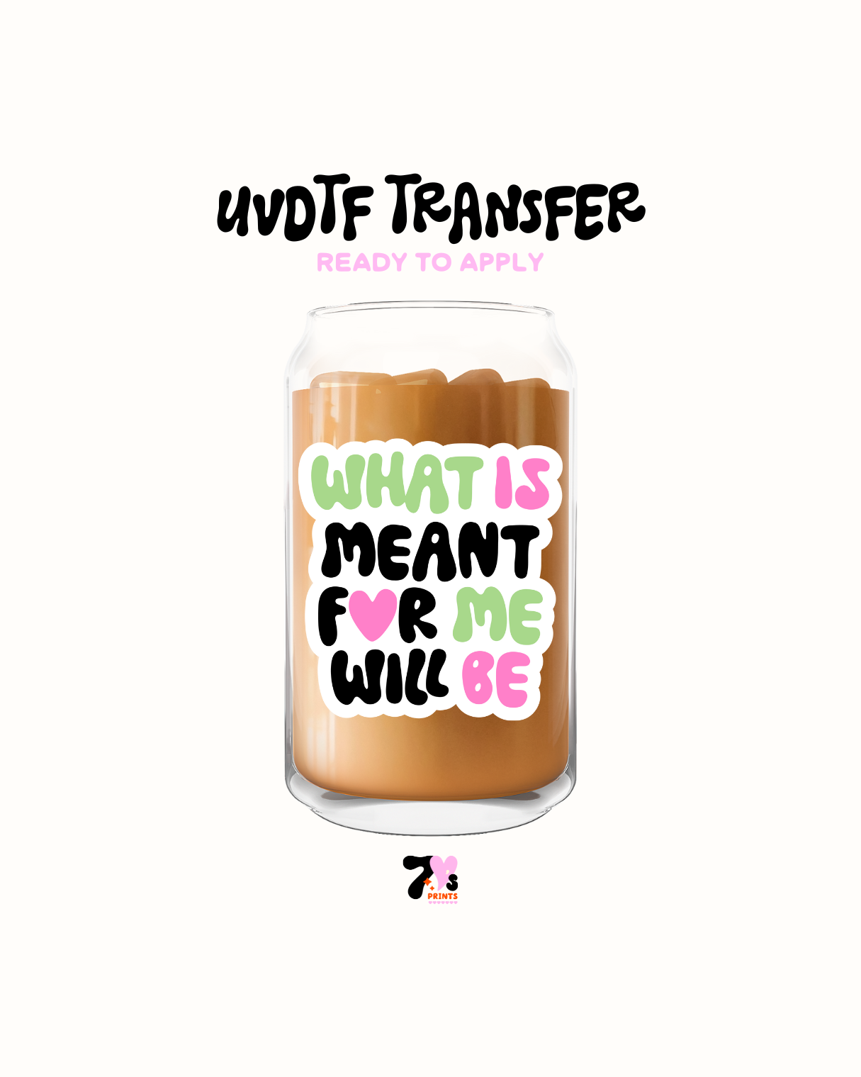 What is meant for me will be - UVDTF Decal