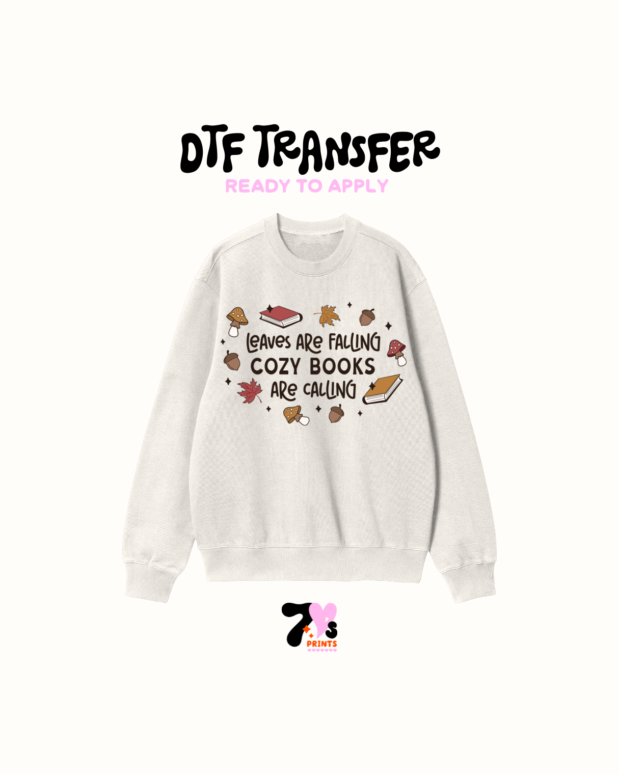 Leaves are Falling cozy books are calling - DTF Transfers