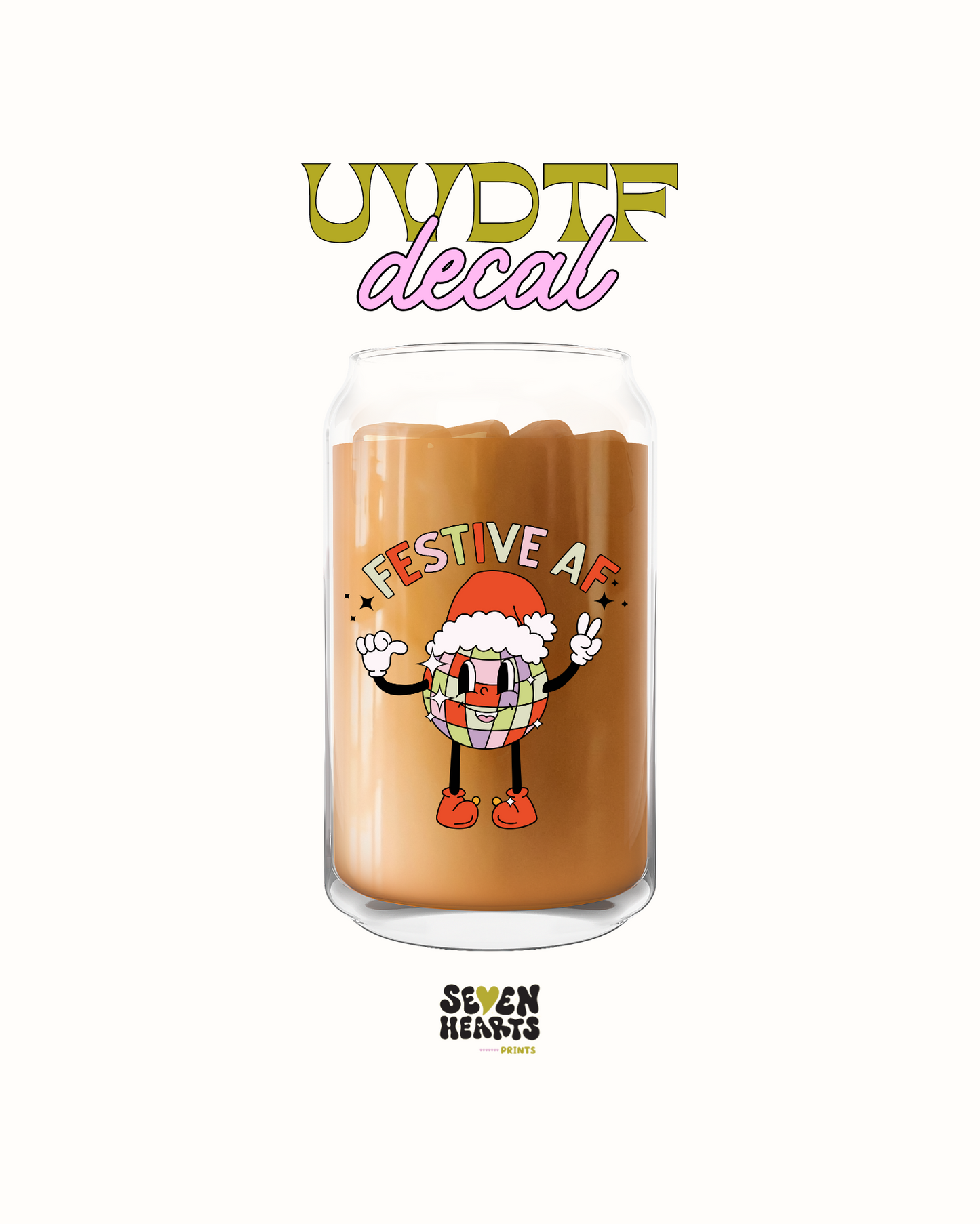 Festive AF UVDTF Decal