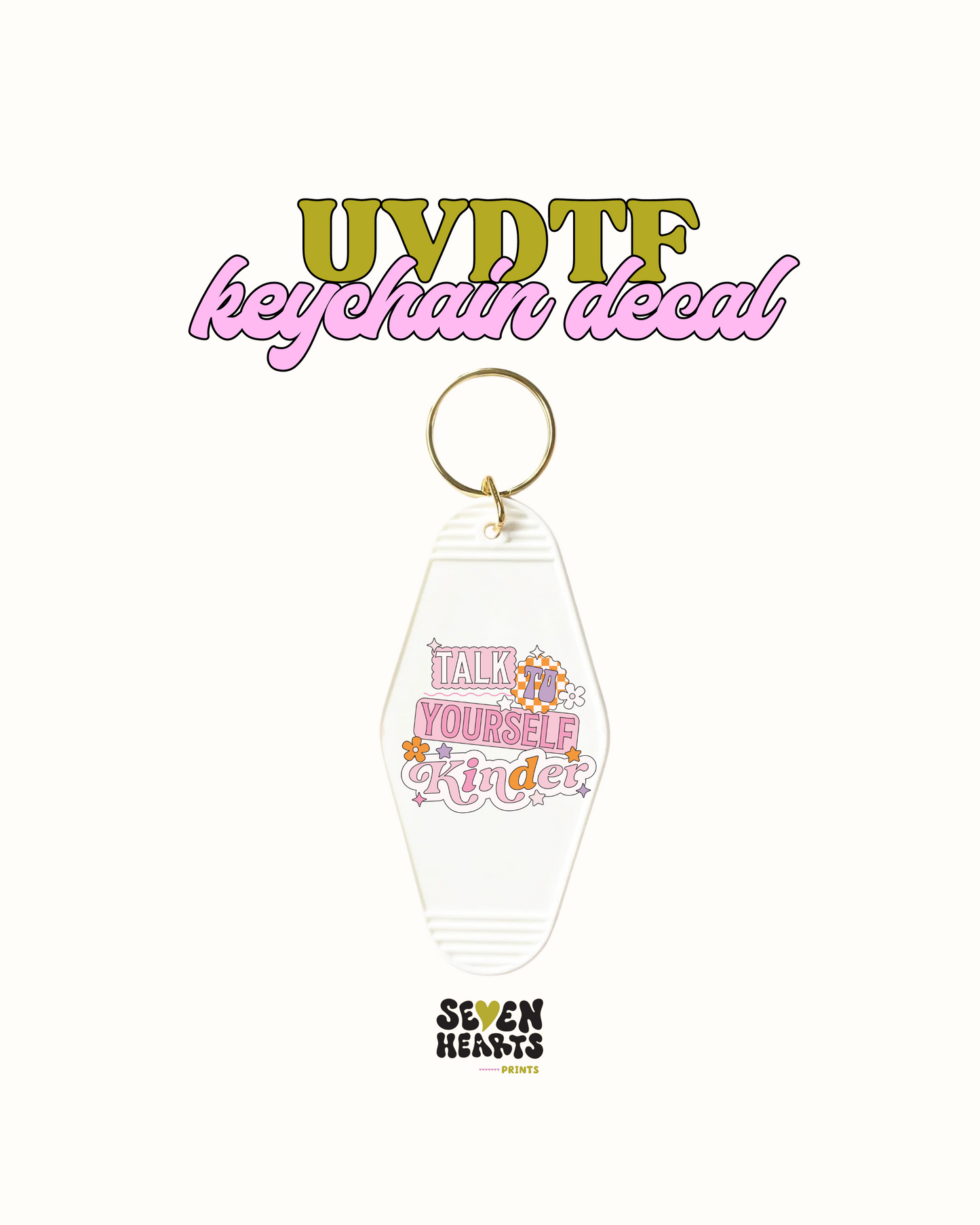 Talk to yourself kinder - UVDTF Keychain