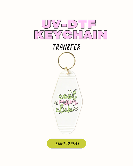 Cool mom Club - UVDTF Keychain