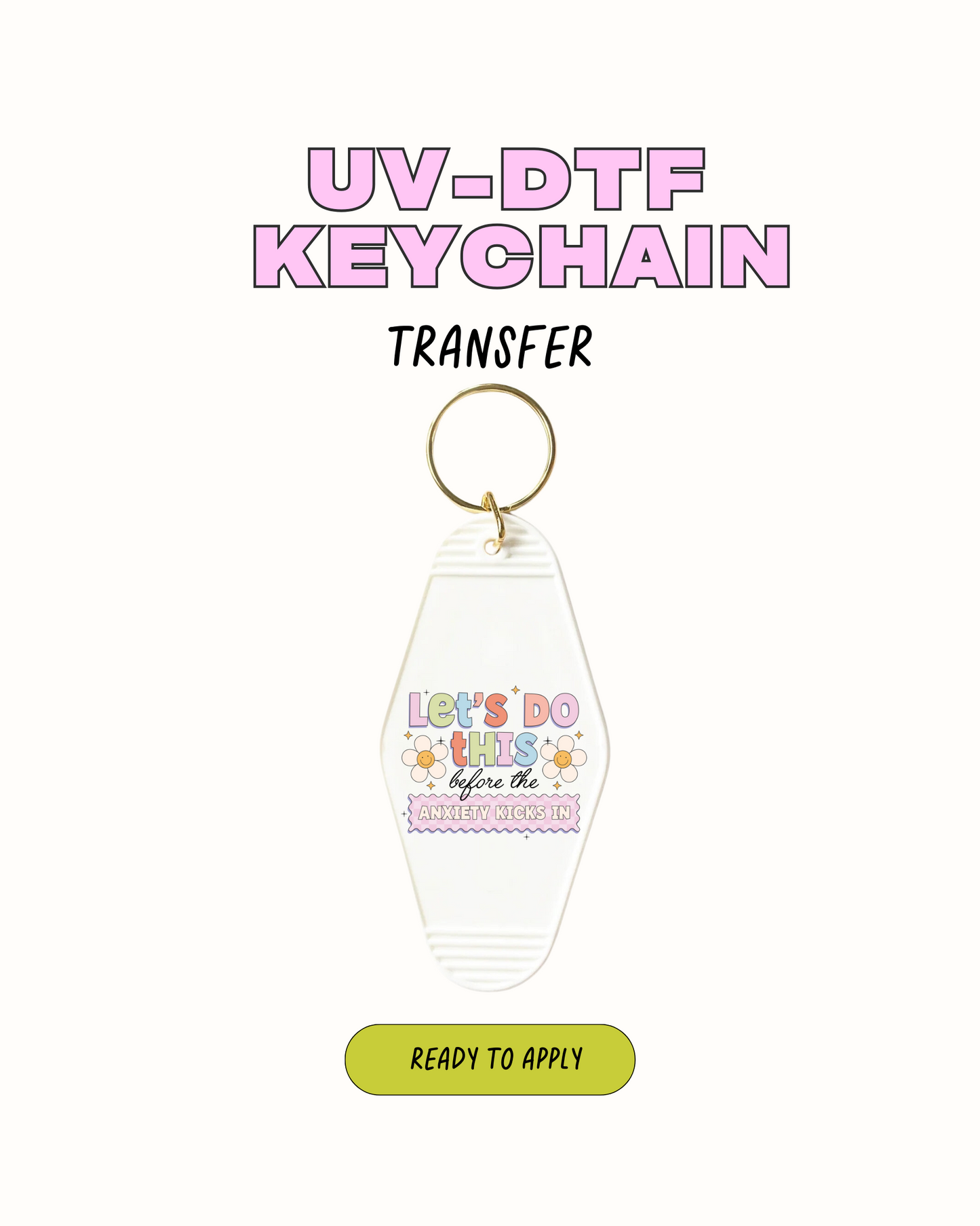 Let's Do this - UVDTF Keychain